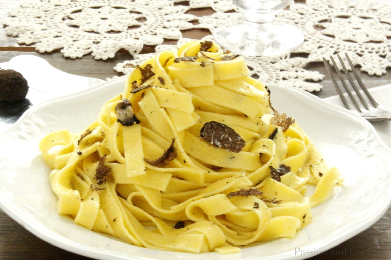 Tagliatelle con il Tartufo (Tagliatelle with Truffle) - Passion and cooking